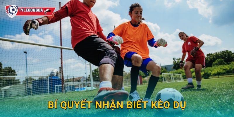 Bí quyết nhận biết kèo dụ Tylebongda – Kinh nghiệm tránh bẫy nhà cái 1 Bí quyết nhận biết kèo dụ Tylebongda – Kinh nghiệm tránh bẫy nhà cái