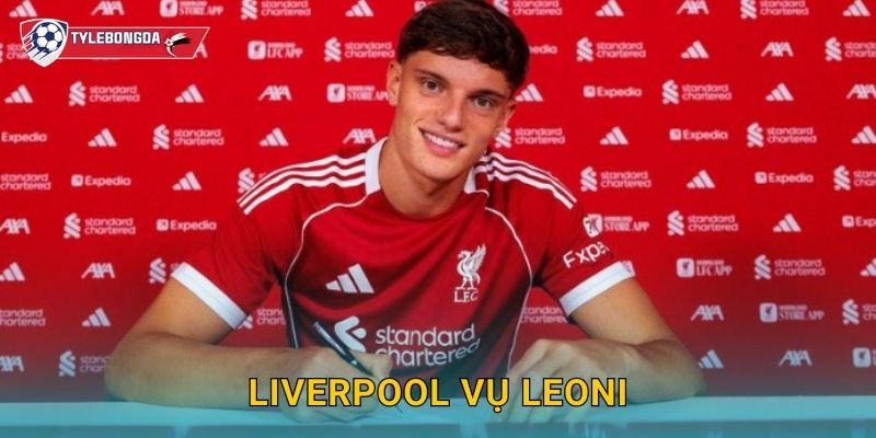 Liverpool vụ Leoni Tylebongda – Thương vụ chuyển nhượng gây bất ngờ 1 Liverpool vụ Leoni Tylebongda – Thương vụ chuyển nhượng gây bất ngờ