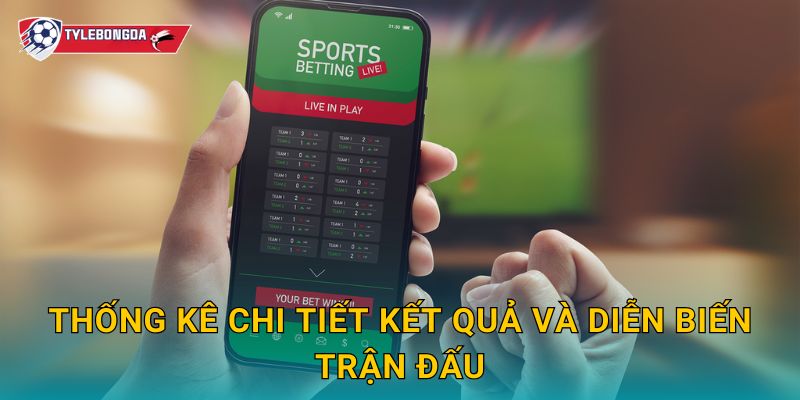 Kết quả bóng đá hôm nay Tylebongda – Toàn cảnh các trận đấu vừa kết thúc 2 Thống kê chi tiết kết quả và diễn biến trận đấu